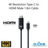 Type-C to HDMI Cable for Smartphone and Laptops with Type-C